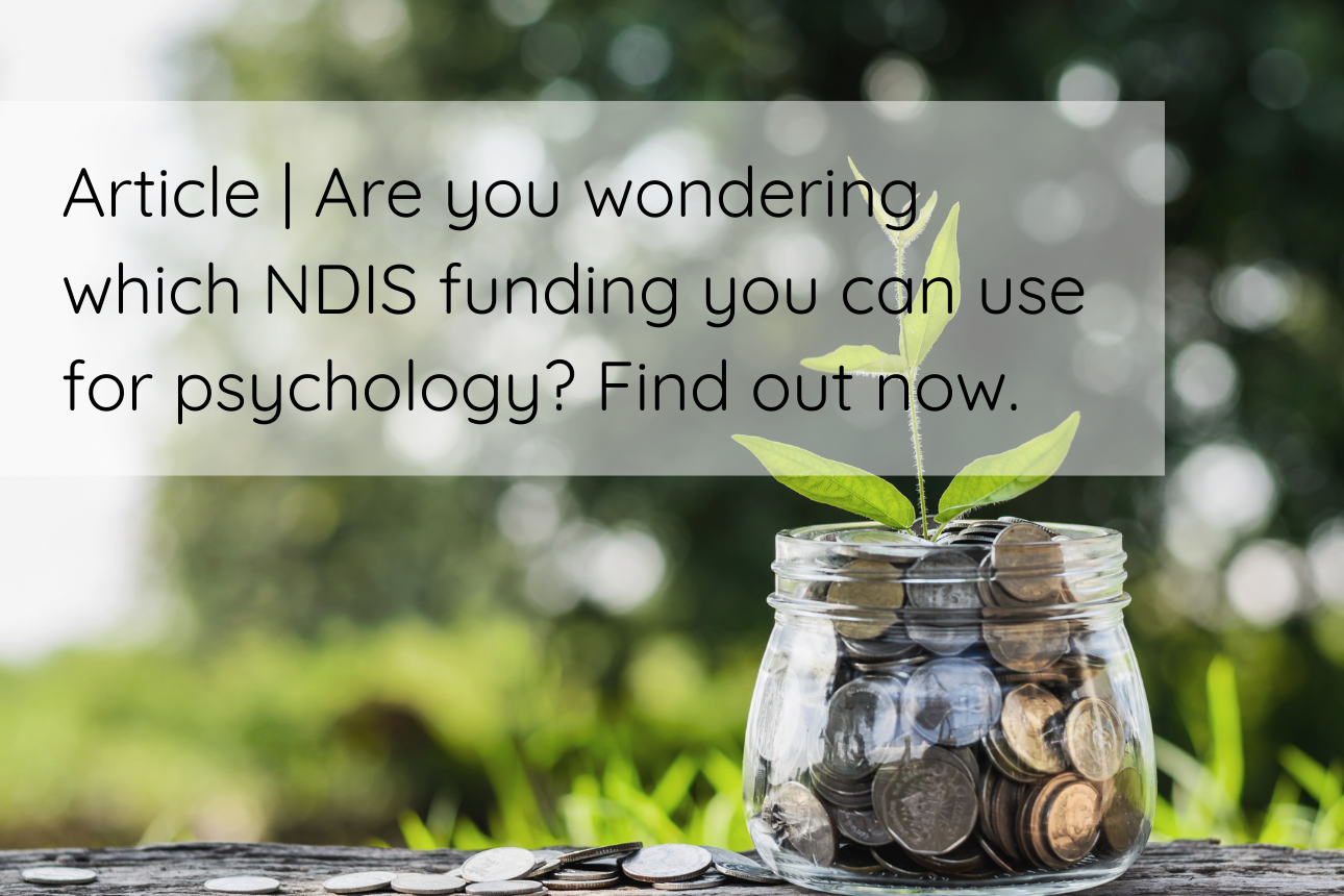 Article Ability Consultants NDIS funding psychology