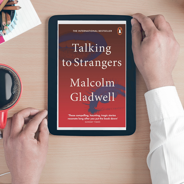 Malcolm Gladwell’s ‘Talking to Strangers’: what we assume and why it matters
